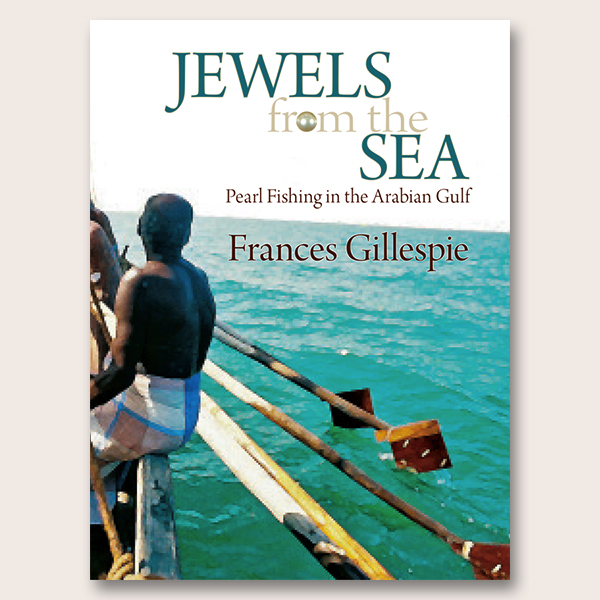 Jewels from the Sea: Pearl Fishing in the Arabian Gulf (English)