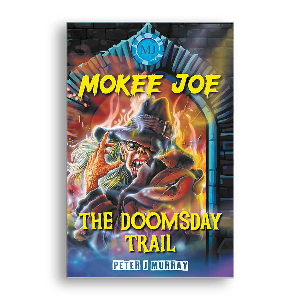 Mokee Joe - The Doomsday Trail Mokee Joe - The Doomsday Trail