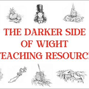 The Darker Side of Wight Teaching Resources